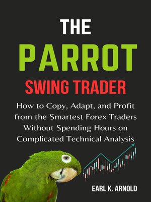 cover image of The Parrot Swing Trader